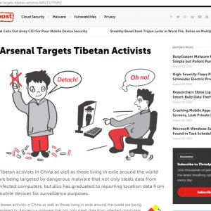 Malware Arsenal Targets Tibetan Activists