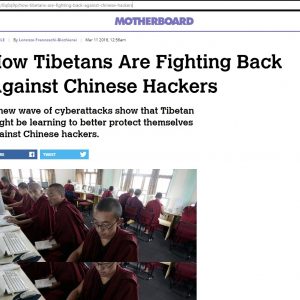 How Tibetans Are Fighting Back Against Chinese Hackers
