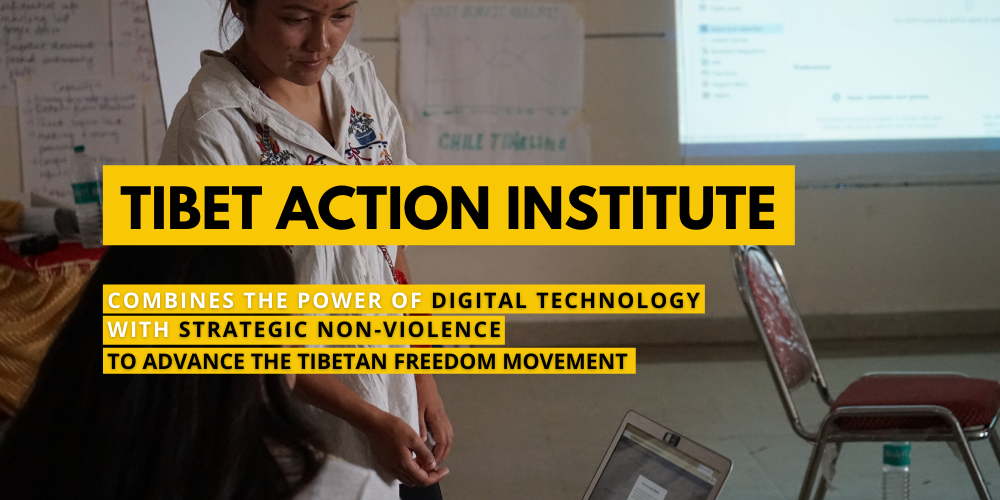 TIBET ACTION INSTITUTE COMBINES THE POWER OF DIGITAL TECHNOLOGY WITH STRATEGIC NON-VIOLENCE (1)