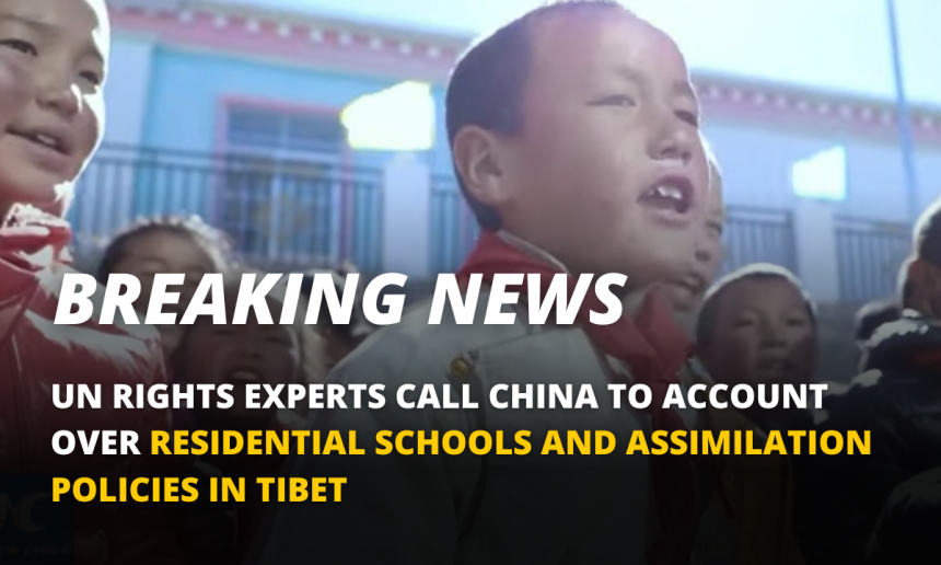 UN Rights Experts Call China to Account over Residential Schools and Assimilation Policies in Tibet