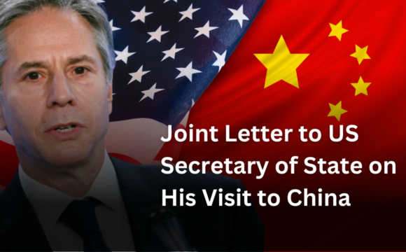 Joint Letter to US Secretary of State on His Visit to China
