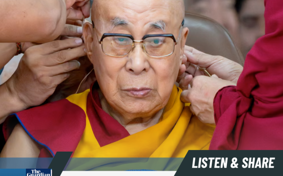 The Guardian’s Today in Focus Podcast – “The Hunt for the Next Dalai Lama”