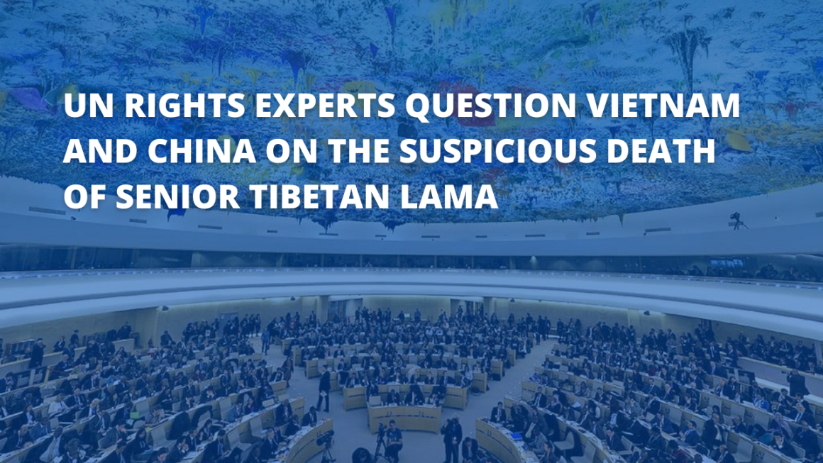 UN rights experts question Vietnam and China on the suspicious death of senior Tibetan lama