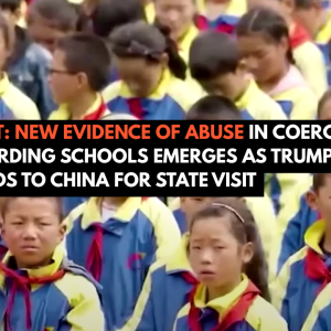 Tibet: New Evidence of Abuse in Coercive Boarding Schools Emerges as Trump Heads to China for State Visit
