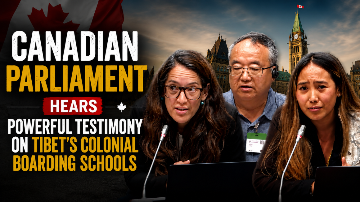 Canadian Parliament Hears Powerful Testimony on Tibet’s Colonial Boarding Schools Canadian Parliament Hears Powerful Testimony on Tibet’s Colonial Boarding Schools